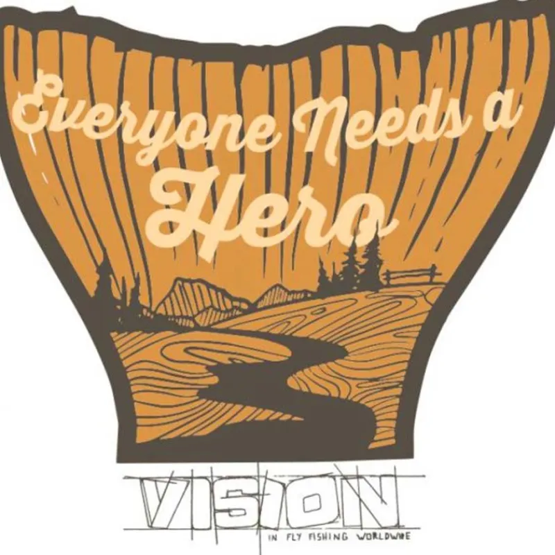 Vision Accessoires Mouche^Autocollant Everyone Needs A Hero - Fishtail